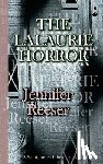 Reeser, Jennifer - The Lalaurie Horror