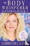 Lang, Christine - The Body Whisperer