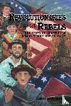 Barksdale, Jerry R. - Revolutionaries and Rebels