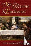 Vonier, Dom Anscar - A Key to the Doctrine of the Eucharist