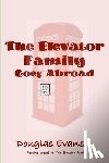 Evans, Douglas - The Elevator Family Goes Abroad