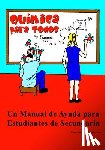 Qualiana, Cris - Quimica para Todos: Un Manual de Ayuda para Estudiantes de Secundaria