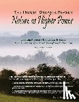 Cohen Ph. D., Michael J. - The Hidden Organic Remedy: Nature As Higher Power: Creating Moments That Let Earth Teach
