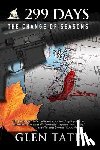 Tate, Glen - 299 Days: The Change of Seasons