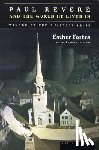 Forbes, Esther Hoskins - PAUL REVERE & THE WORLD HE LIV