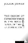 Jaynes, Julian - The Origin of Consciousness in the Breakdown of the Bicameral Mind