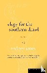 Jones, Rodney - Elegy for the Southern Drawl