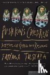 Tolstaya, Tatyana - PUSHKINS CHILDREN