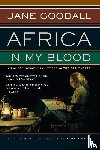 Jane Goodall, Dale Peterson - Africa in My Blood
