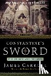 Carroll, James - Constantine's Sword