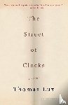 Lux, Thomas - The Street of Clocks