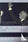 Schlesinger, Arthur M. - The Politics of Upheaval: 1935-1936, the Age of Roosevelt, Volume III