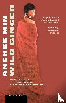Min, Anchee - Wild Ginger