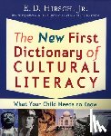 Hirsch E. D. Hirsch - The New First Dictionary of Cultural Literacy