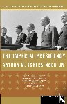 Schlesinger, Arthur Meier Jr. - The Imperial Presidency