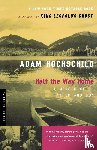 Hochschild, Adam - Half the Way Home