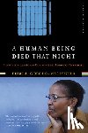 Gobodo-Madikizela, Pumla - A Human Being Died That Night