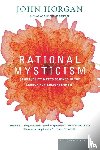 Horgan, John - Rational Mysticism