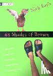 Earls, Nick - 48 Shades of Brown