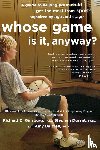 Ginsburg, Richard D., Durant, Stephen - Whose Game Is It, Anyway?