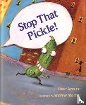 Armour, Peter - Stop That Pickle!