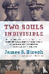 Hirsch James S. Hirsch - Two Souls Indivisible
