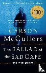 McCullers Carson McCullers - The Ballad of the Sad Cafe