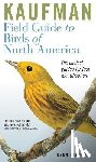 Kaufman Kenn Kaufman, Fischer Patricia Manzano Fischer - Kaufman Field Guide to Birds of North America