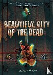 Watts, Leander - Beautiful City of the Dead