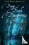 Hahn Mary Downing Hahn - Deep and Dark and Dangerous