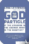 Lederman, Leon, Teresi, Dick - The God Particle