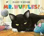 Wiesner, David - Mr. Wuffles!