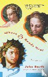 Barth, John - Where Three Roads Meet