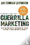 Jay Conrad Levinson - Guerilla Marketing