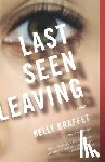 Braffet, Kelly - Last Seen Leaving