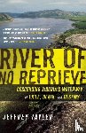 Tayler, Jeffrey - River of No Reprieve