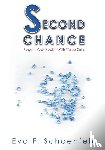 Eva F. Schoenfeld, Schoenfeld - Second Chance