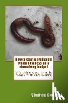 Sigamoney, Dinisha - How to start a profitable worm business on a shoestring budget: Affordable ways to make money with earthworms