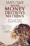 Haslam, Philip, Lamberti, Russell - When Money Destroys Nations