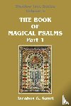 Swart, Jacobus G - The Book of Magical Psalms - Part 1
