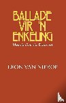 Van Nierop, Leon - Ballade vir 'n Enkeling