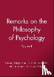 Wittgenstein, Ludwig (Philosopher) - Remarks on the Philosophy of Psychology, Volume II