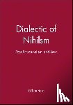 Rose, Gillian (Late of the University of Sussex) - Dialectic of Nihilsm