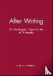 Pickstock, Catherine (University of Cambridge) - After Writing