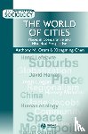 Orum, Anthony M. (University of Illinois Chicago), Chen, Xiangming (University of Illinois Chicago) - The World of Cities