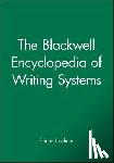 Coulmas, Florian (Gerhard-Mercator-Universitaet Duisburg) - The Blackwell Encyclopedia of Writing Systems