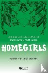 Mendoza-Denton, Norma (University of Arizona) - Homegirls