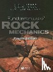 Jaeger, John Conrad (Australian National University), Cook, Neville G. W. (University of California, Zimmerman, Robert (Imperial College - Fundamentals of Rock Mechanics