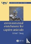 Young, Robert J. (Pontifica Universidade Catolica de Minas Gerais) - Environmental Enrichment for Captive Animals