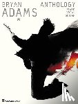 Adams, Bryan - BRYAN ADAMS ANTHOLOGY
